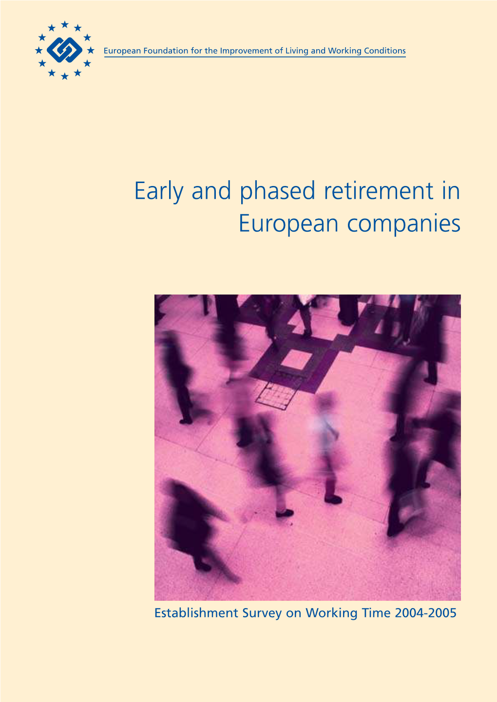 Early and Phased Retirement in European Companies