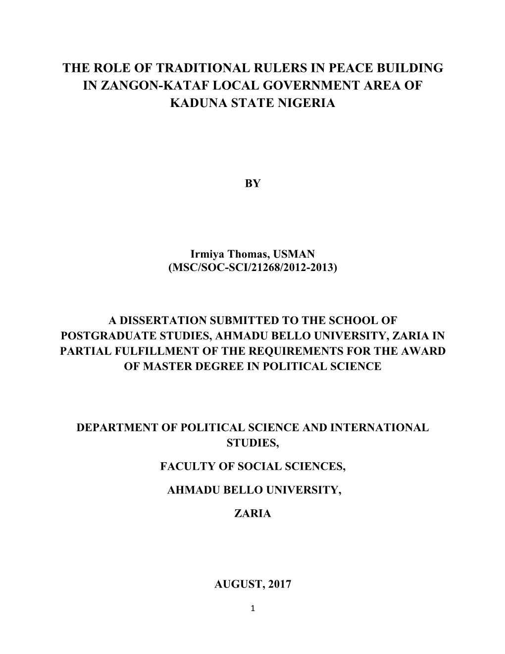 The Role of Traditional Rulers in Peace Building in Zangon-Kataf Local Government Area of Kaduna State Nigeria