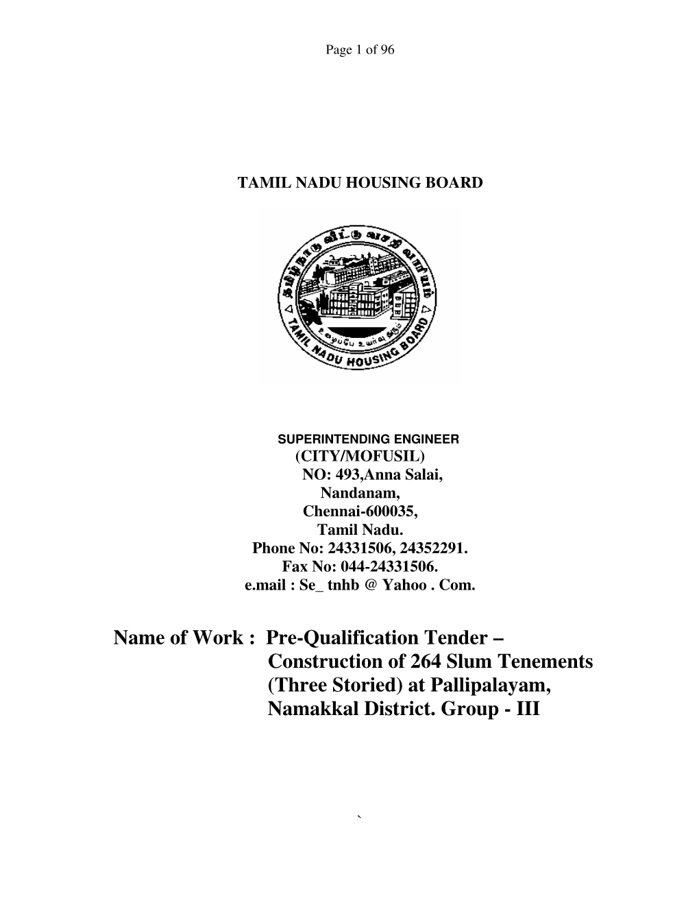 Name of Work : Pre-Qualification Tender – Construction of 264 Slum Tenements (Three Storied) at Pallipalayam, Namakkal District