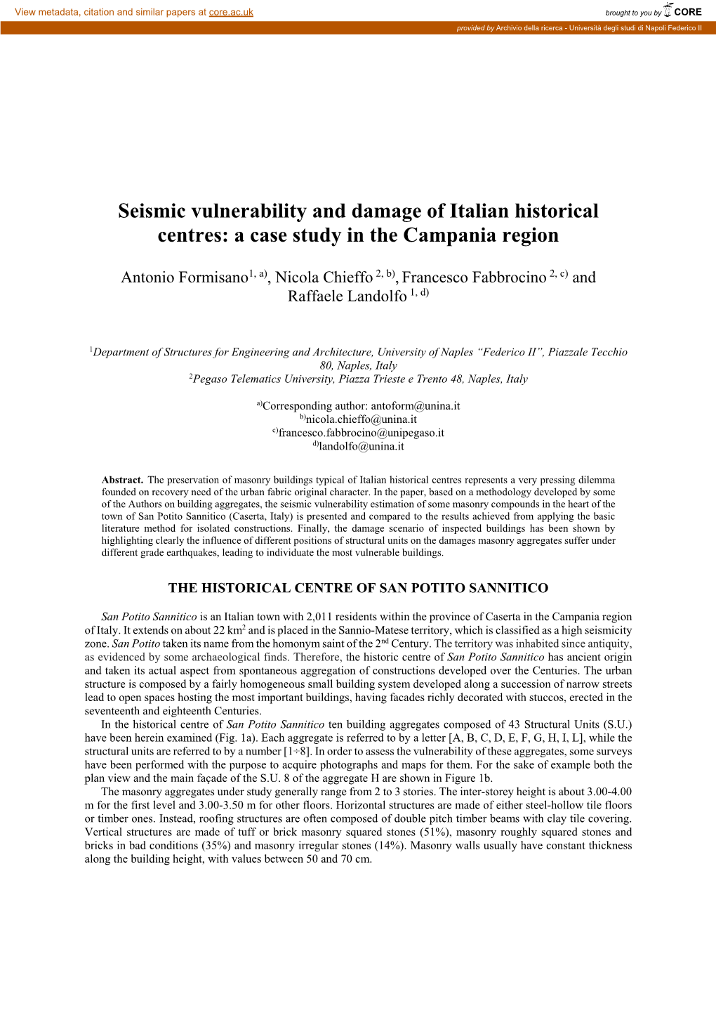 Seismic Vulnerability and Damage of Italian Historical Centres: a Case Study in the Campania Region