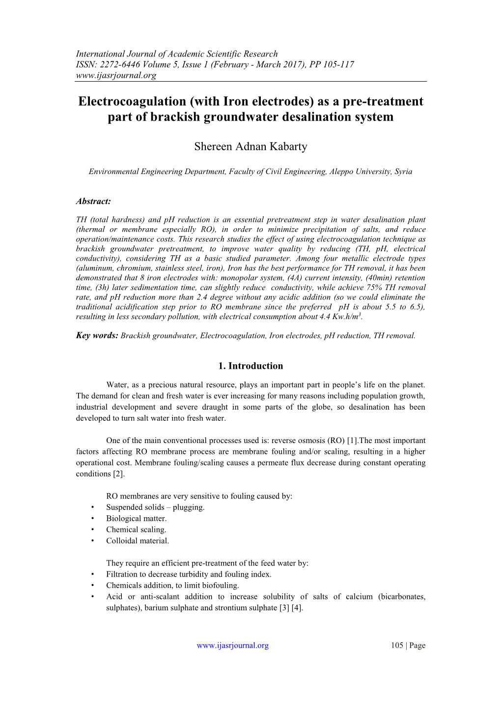 Electrocoagulation (With Iron Electrodes) As a Pre-Treatment Part of Brackish Groundwater Desalination System