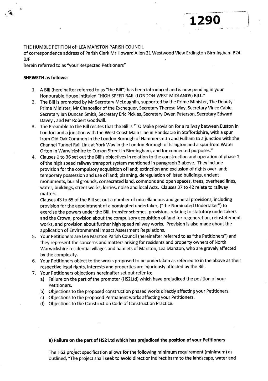 THE HUMBLE PETITION Of: LEA MARSTON PARISH COUNCIL of Correspondence Address of Parish Clerk Mr Howard Allen 21 Westwood View Erdington Birmingham B24 QJF