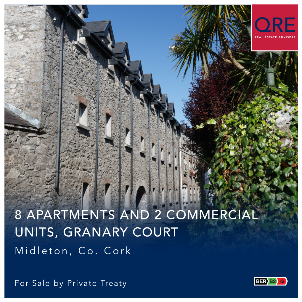 8 APARTMENTS and 2 COMMERCIAL UNITS, GRANARY COURT Midleton, Co
