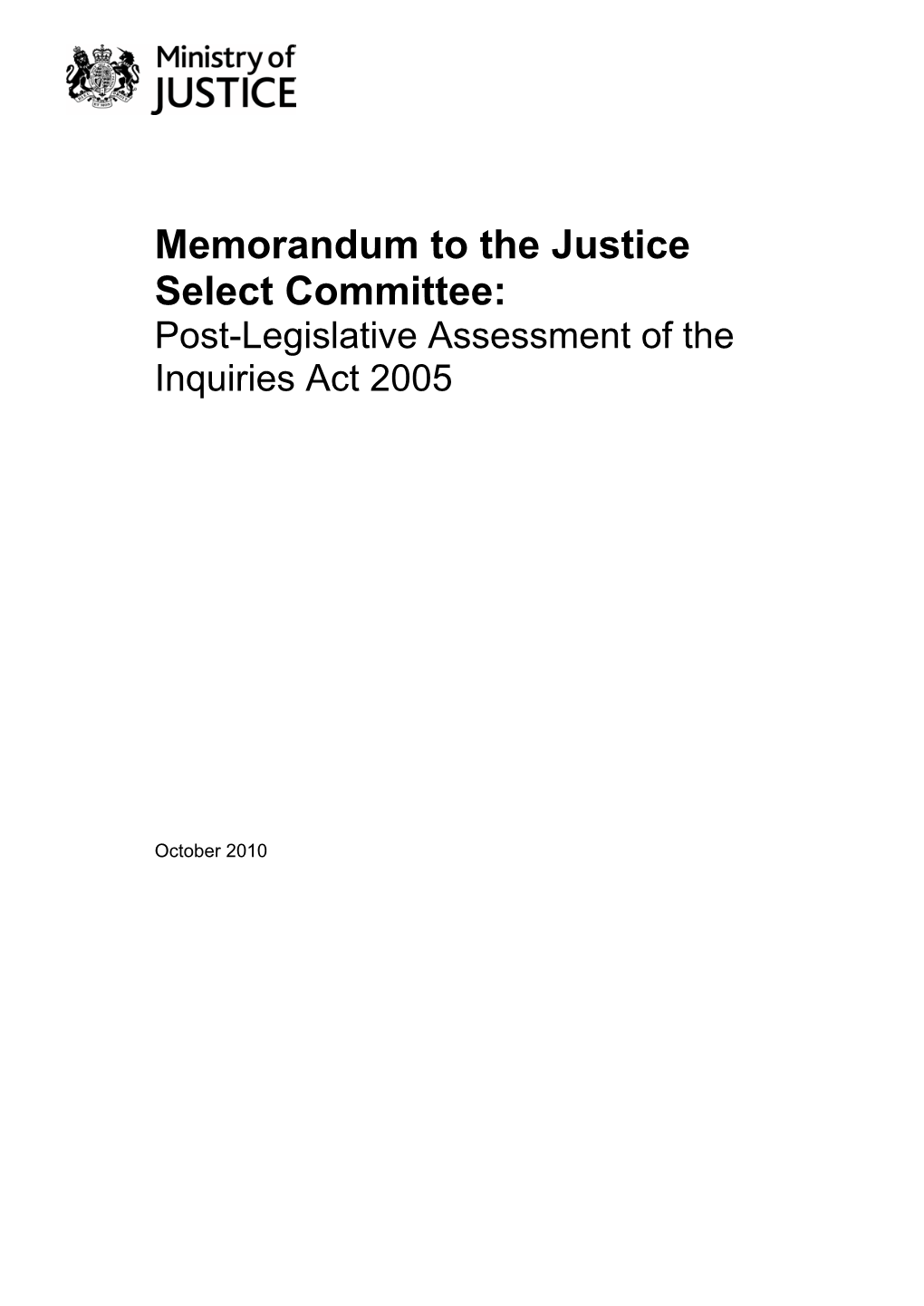 Post-Legislative Assessment of the Inquiries Act 2005