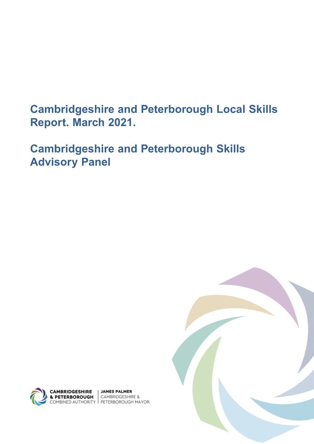 Cambridgeshire and Peterborough Local Skills Report. March 2021