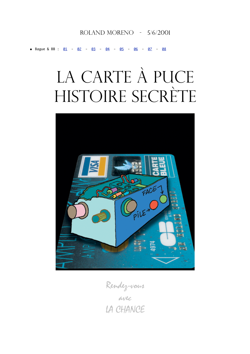 La Carte À Puce Histoire Secrète