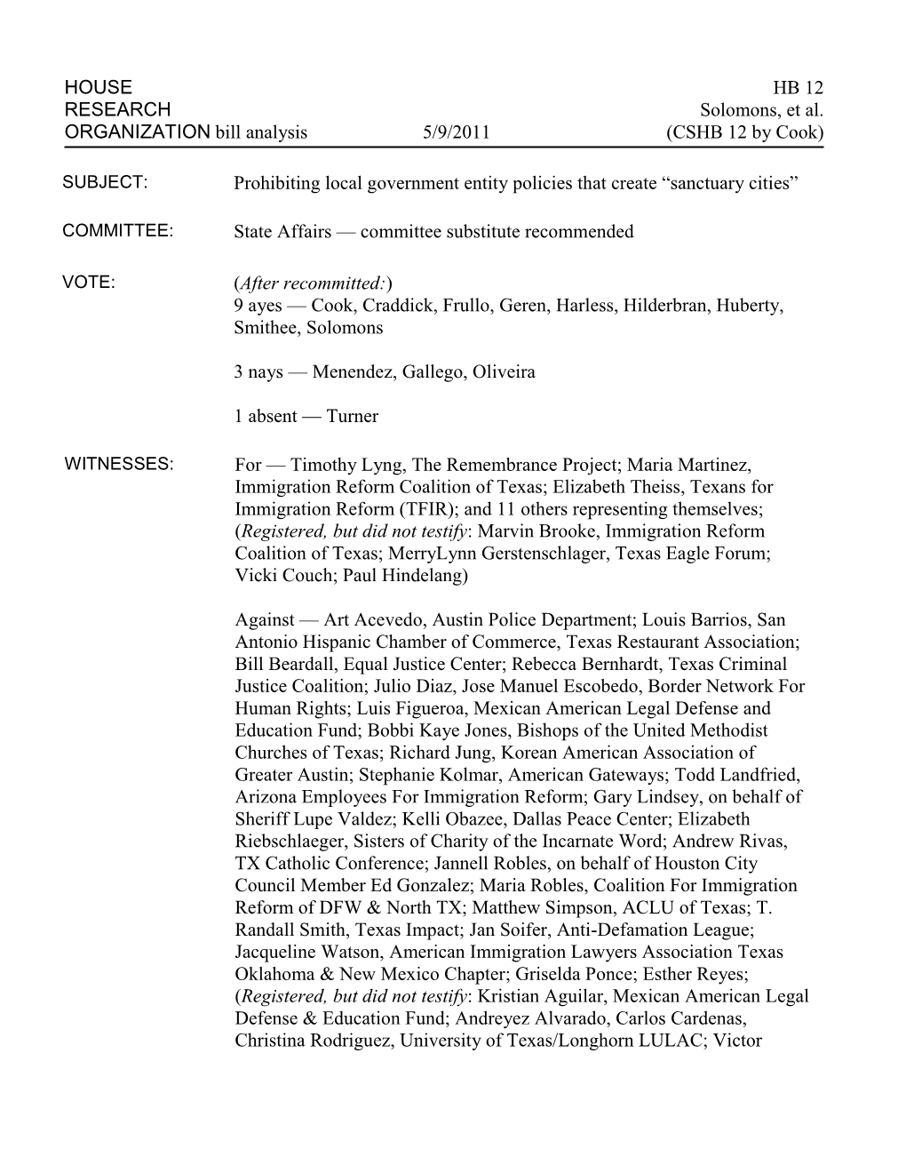 HOUSE HB 12 RESEARCH Solomons, Et Al. ORGANIZATION Bill Analysis 5/9/2011 (CSHB 12 by Cook)