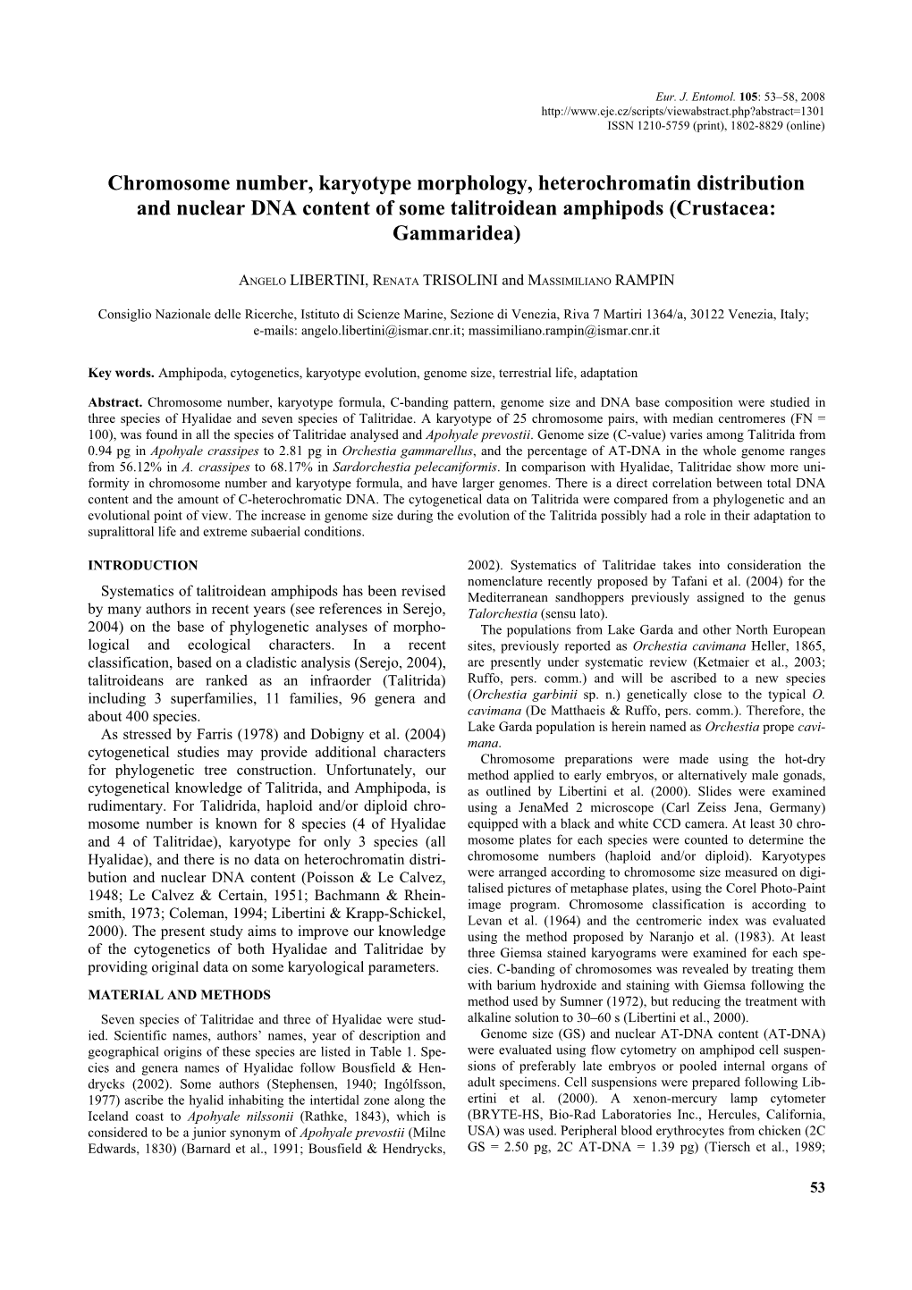 Chromosome Number, Karyotype Morphology, Heterochromatin Distribution and Nuclear DNA Content of Some Talitroidean Amphipods (Crustacea: Gammaridea)