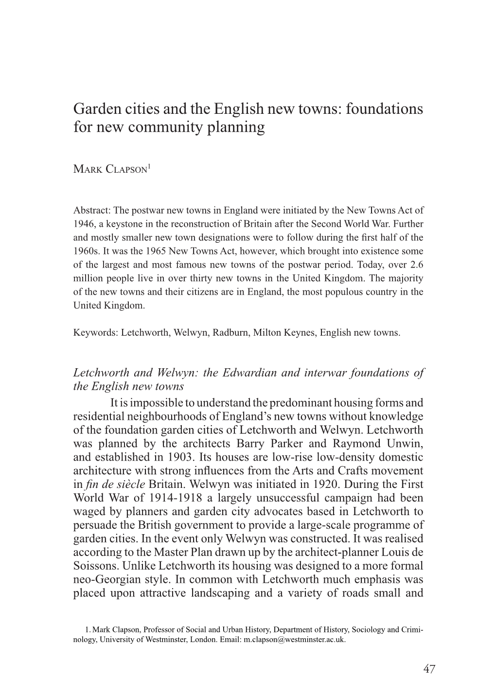 Garden Cities and the English New Towns: Foundations for New Community Planning