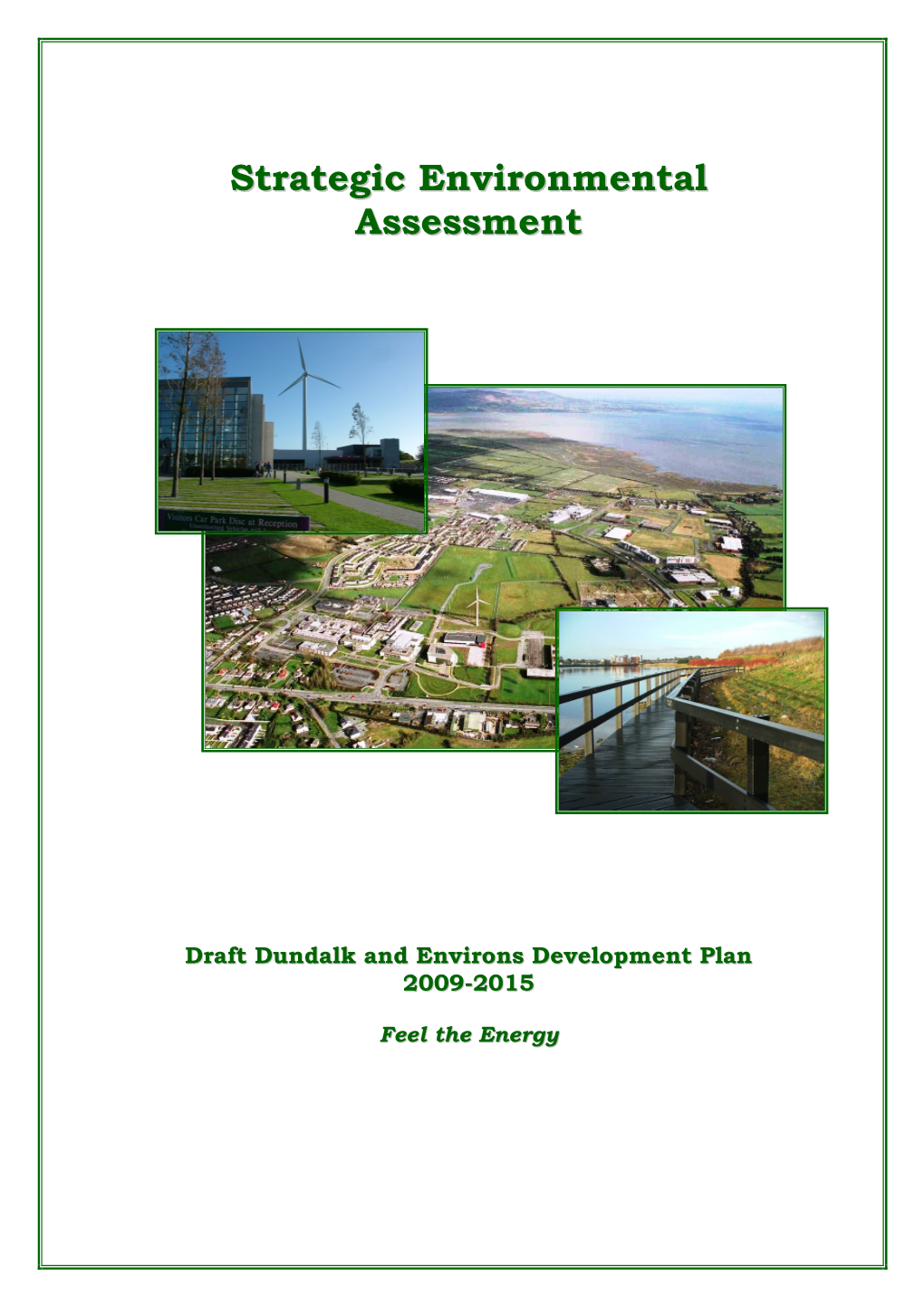 Strategic Environmental Assessment