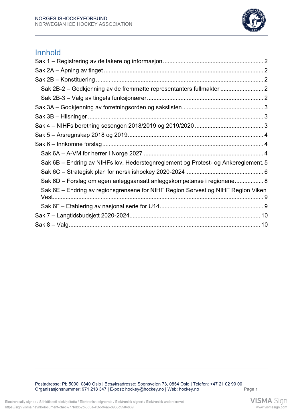 Innhold Sak 1 – Registrering Av Deltakere Og Informasjon