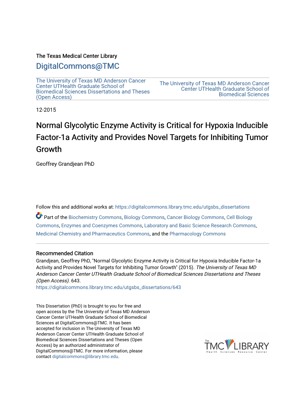 Normal Glycolytic Enzyme Activity Is Critical for Hypoxia Inducible Factor-1A Activity and Provides Novel Targets for Inhibiting Tumor Growth