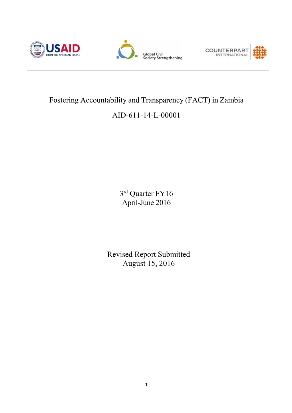 In Zambia AID-611-14-L-00001 3Rd Quarter FY16 April-June 2016