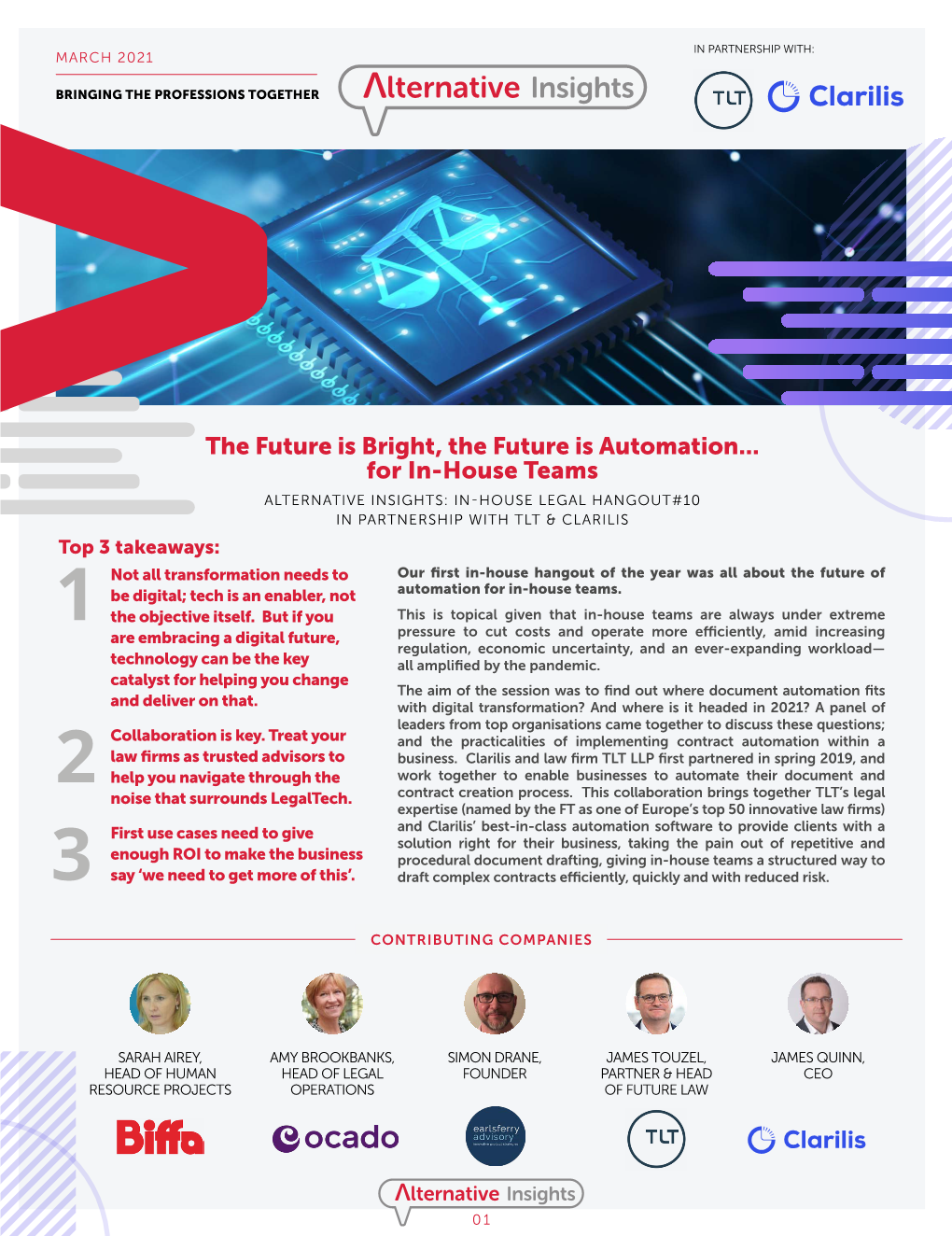 The Future Is Bright, the Future Is Automation... for In-House Teams ALTERNATIVE INSIGHTS: IN-HOUSE LEGAL HANGOUT#10 in PARTNERSHIP with TLT & CLARILIS
