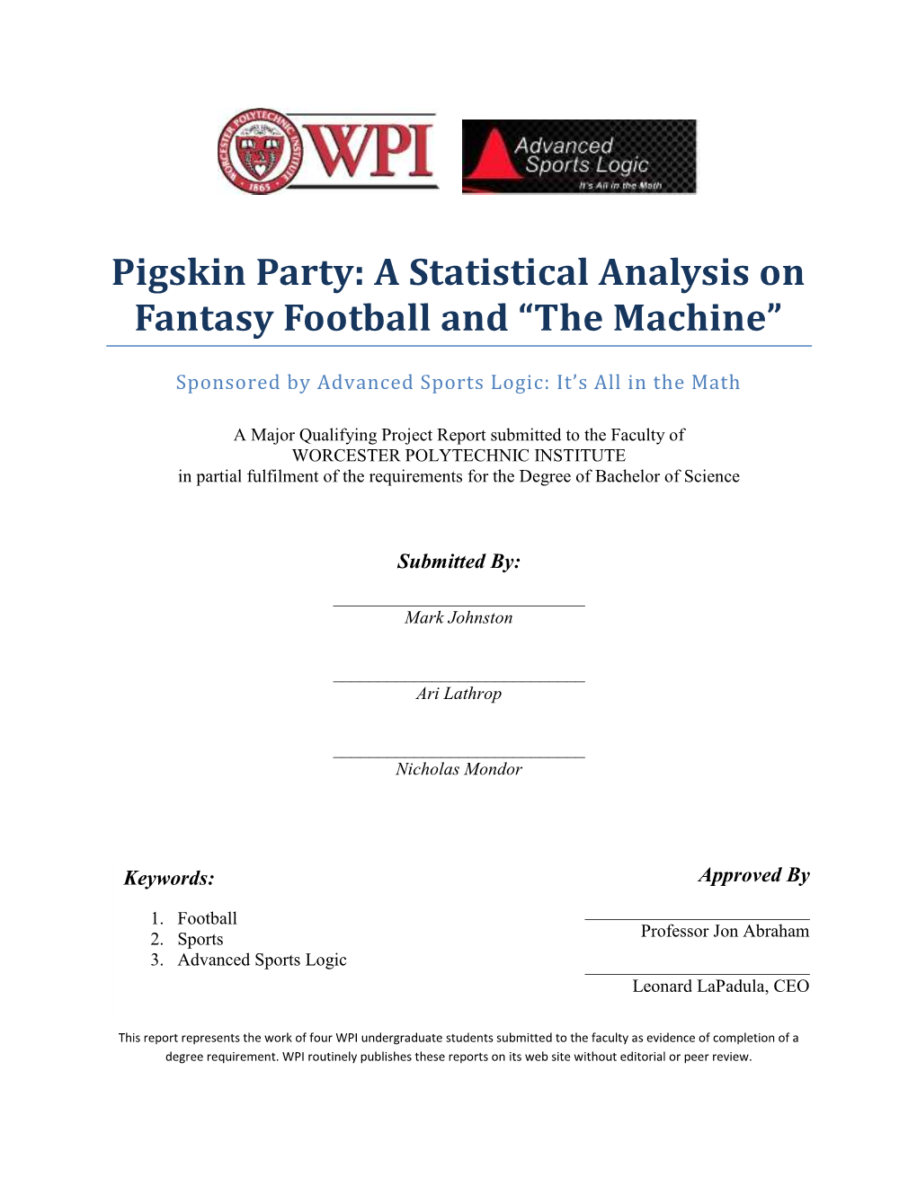 A Statistical Analysis on Fantasy Football and “The Machine”