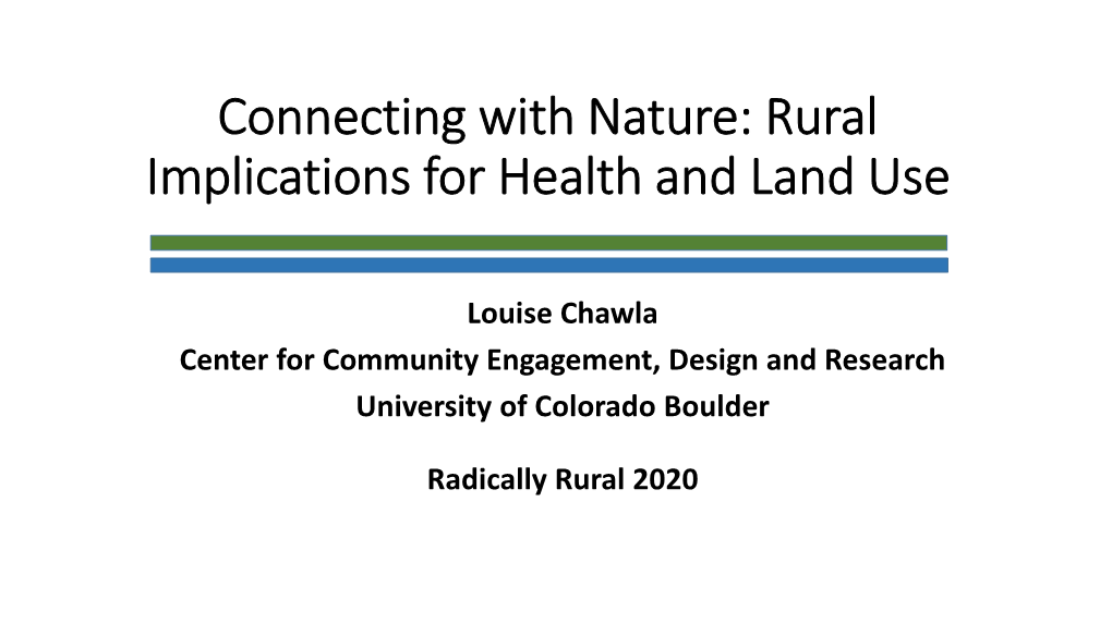Connecting with Nature: Rural Implications for Health and Land Use