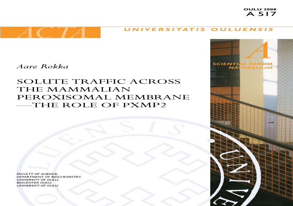 Solute Traffic Across the Mammalian Peroxisomal Membrane—The Role of Pxmp2