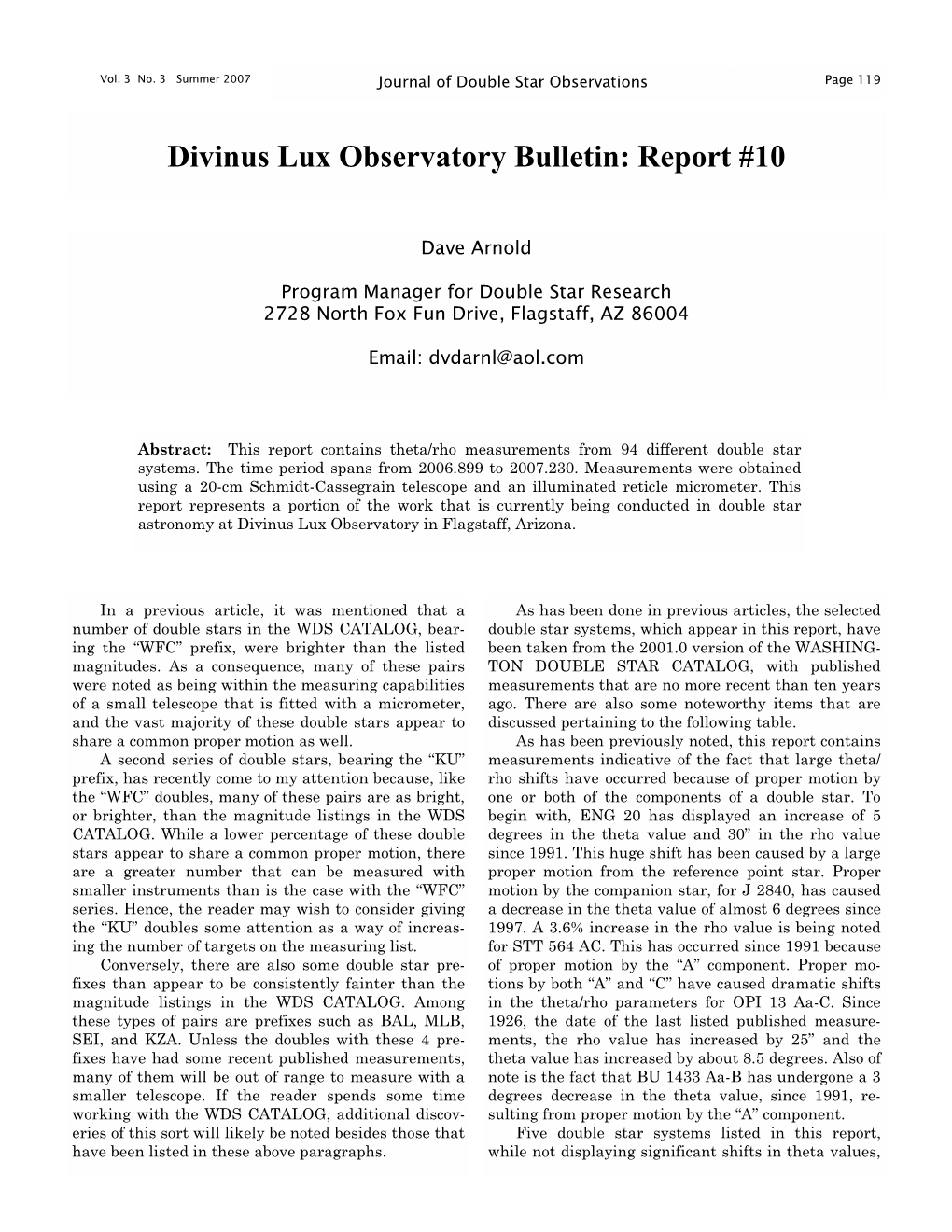 Divinus Lux Observatory Bulletin: Report #10