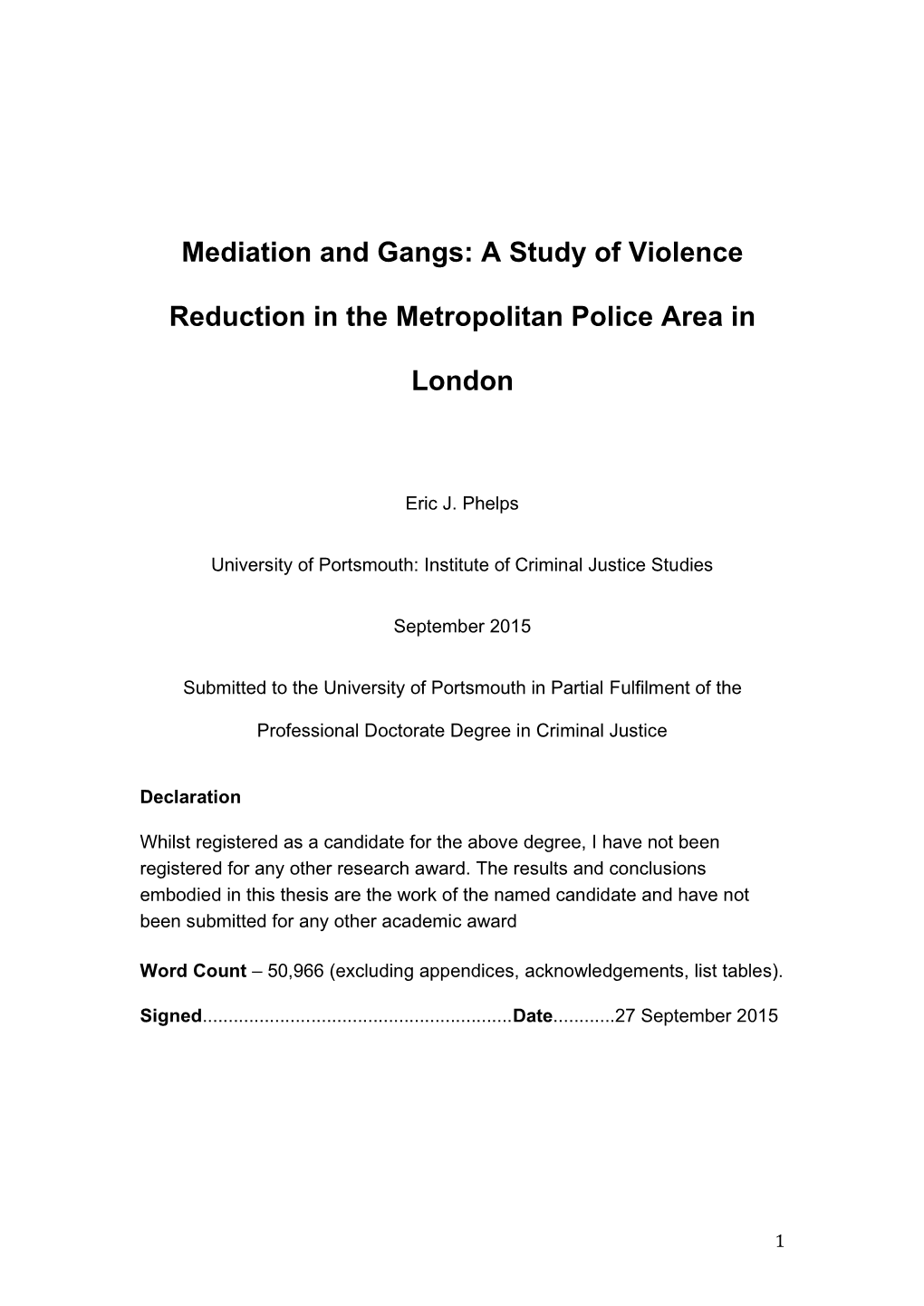 Mediation and Gangs: a Study of Violence