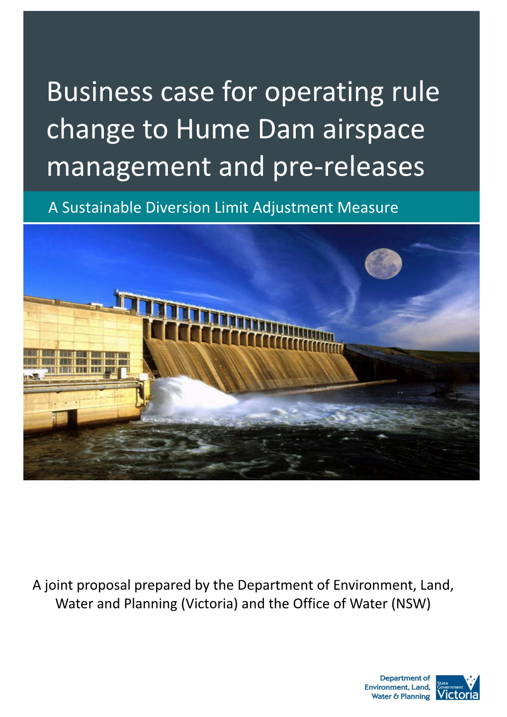 Business Case for Operating Rule Change to Hume Dam Airspace Management and Pre-Releases