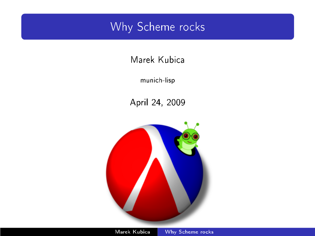 Why Scheme Rocks