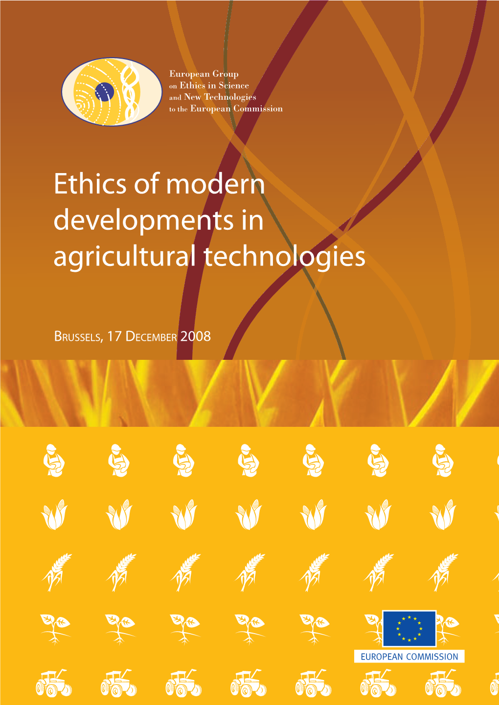 Ethics of Modern Developments in Agricultural Technologies