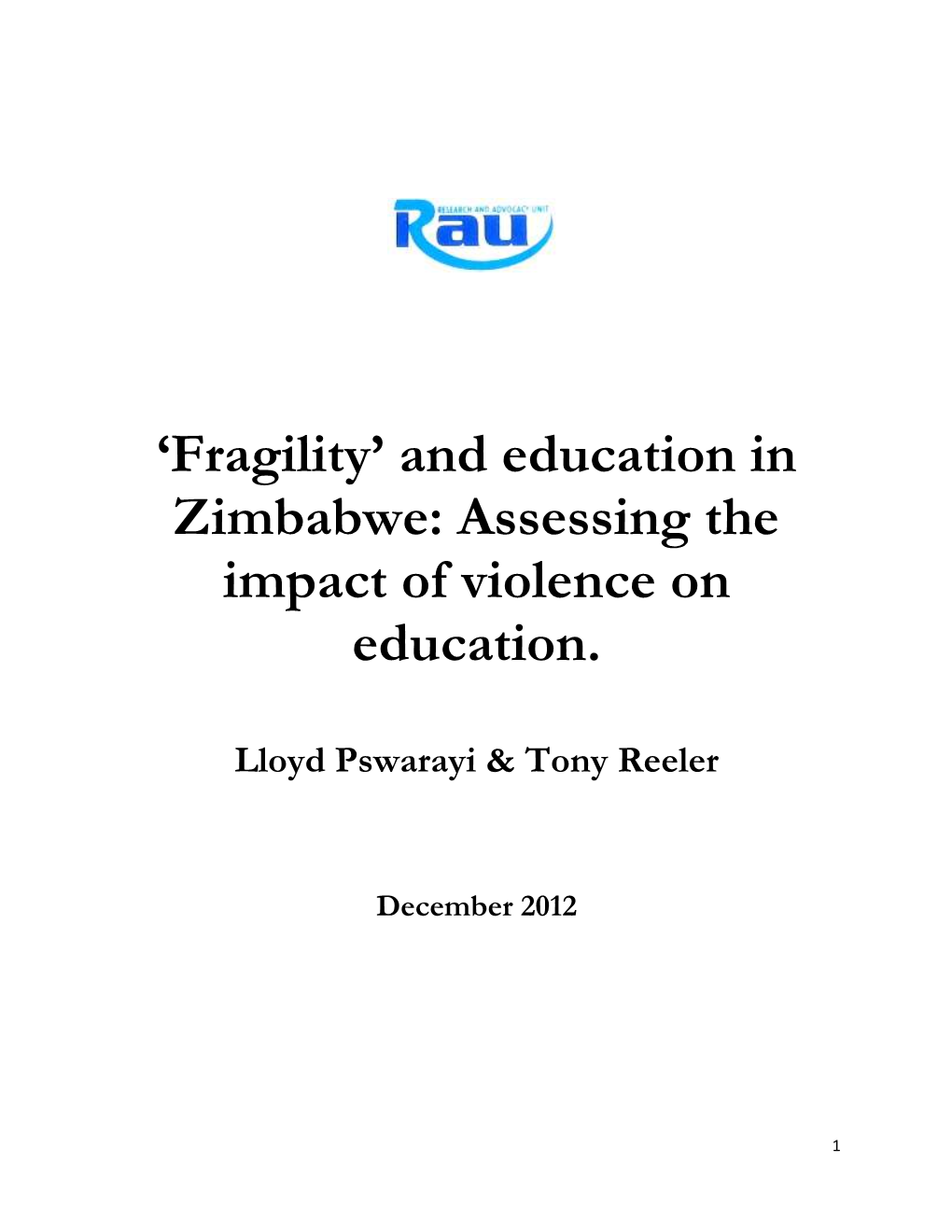 And Education in Zimbabwe: Assessing the Impact of Violence on Education