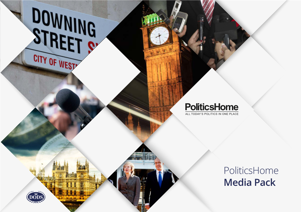 Politicshome Media Pack Editor’S Introduction
