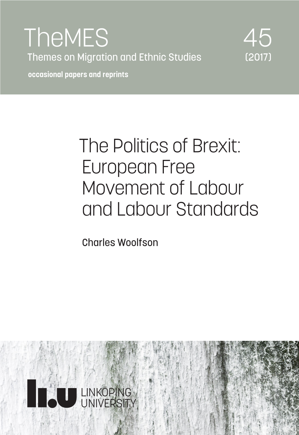 The Politics of Brexit: European Free Movement of Labour and Labour Standards