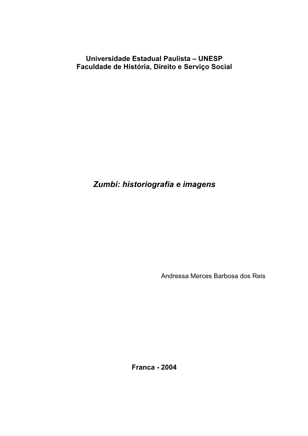 Zumbi: Historiografia E Imagens