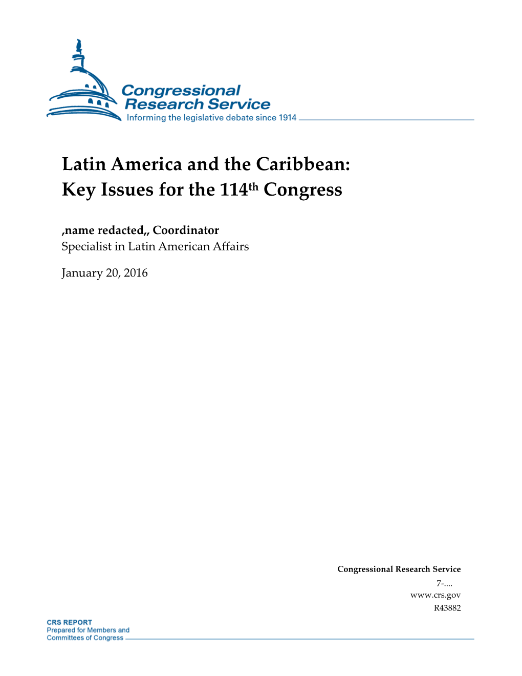 Latin America and the Caribbean: Key Issues for the 114Th Congress