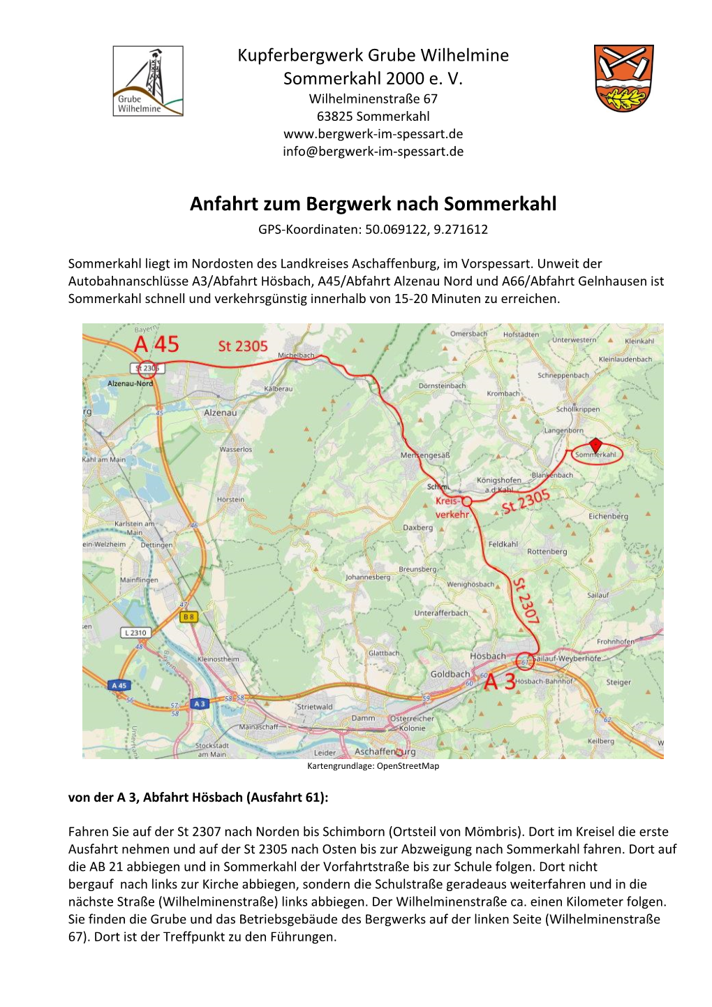 Anfahrt Zum Bergwerk Nach Sommerkahl GPS-Koordinaten: 50.069122, 9.271612