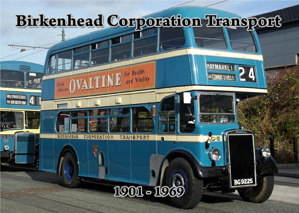 Birkenhead Corporation Transport 1901-1969