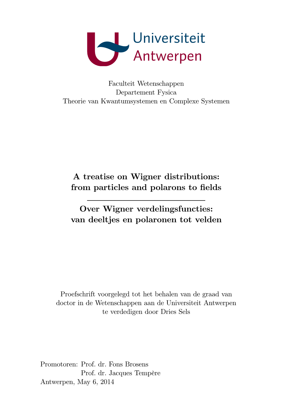 A Treatise on Wigner Distributions: from Particles and Polarons to …Elds