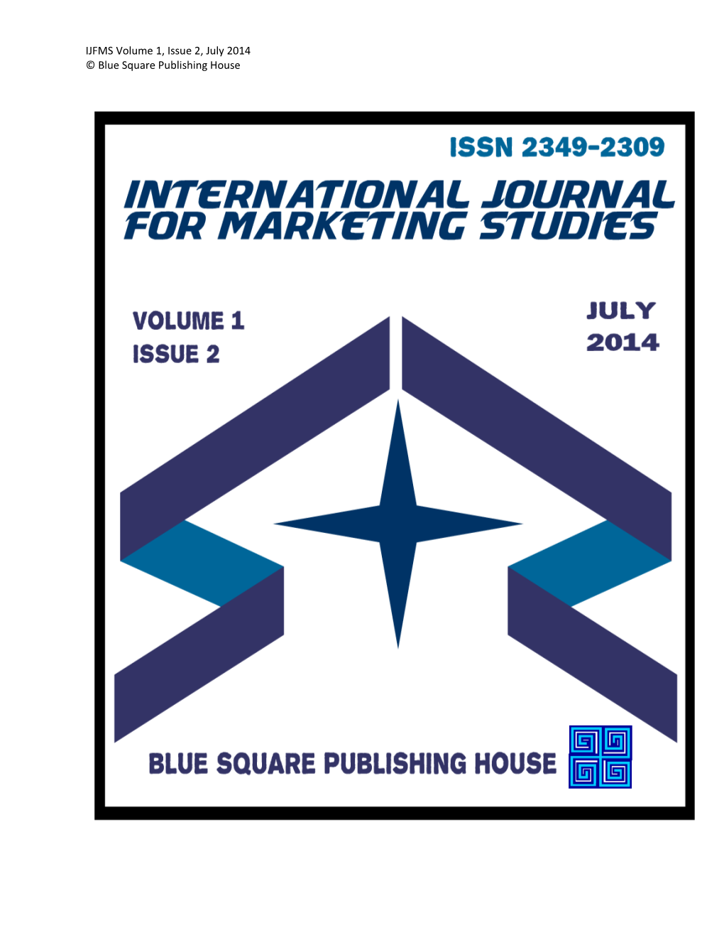 IJFMS Volume 1, Issue 2, July 2014 © Blue Square Publishing House