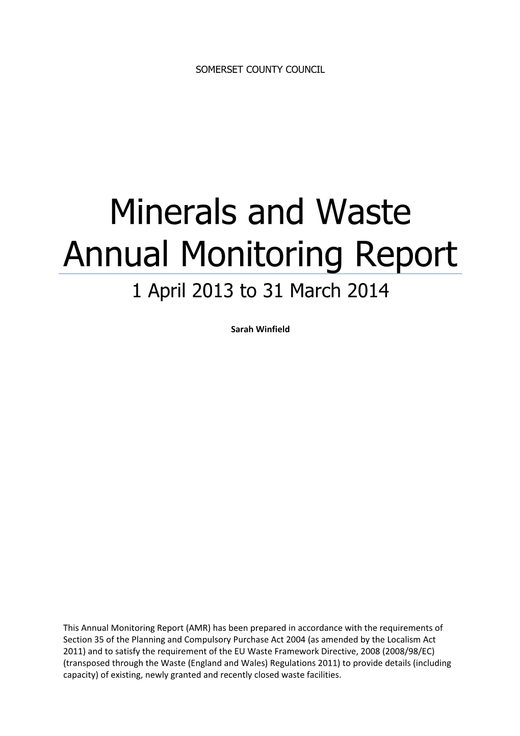 Minerals and Waste Annual Monitoring Report 1 April 2013 to 31 March 2014