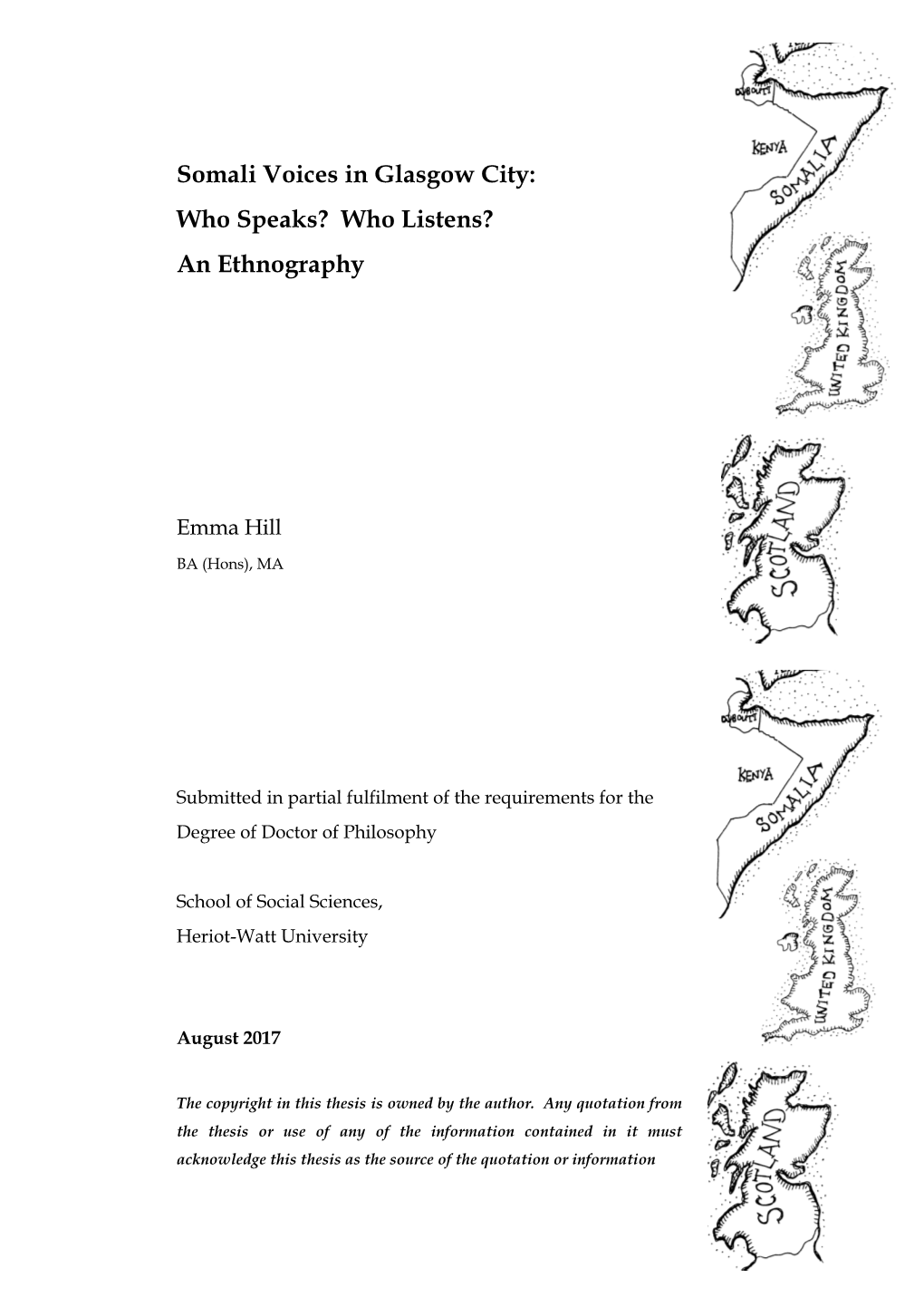 Somali Voices in Glasgow City: Who Speaks? Who Listens? an Ethnography