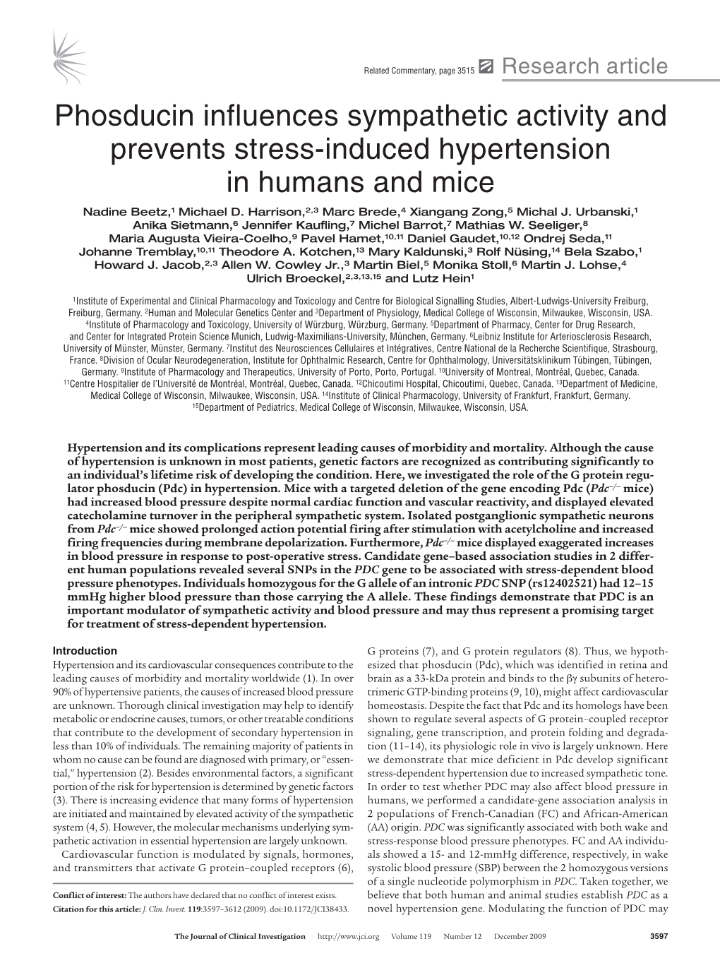 Phosducin Influences Sympathetic Activity and Prevents Stress-Induced Hypertension in Humans and Mice Nadine Beetz,1 Michael D