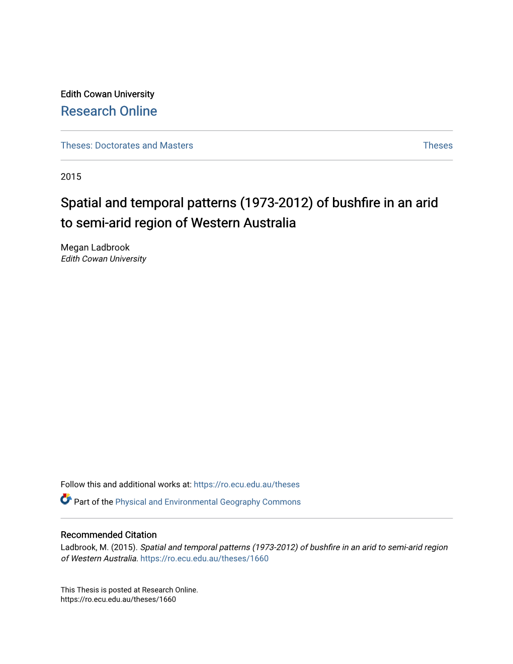 Spatial and Temporal Patterns (1973-2012) of Bushfire in an Arid to Semi-Arid Region of Western Australia