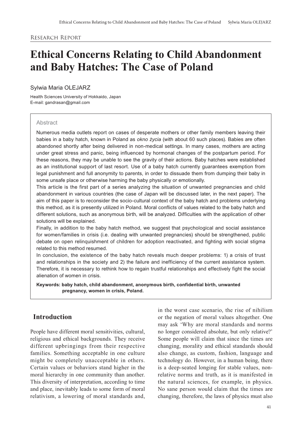 Ethical Concerns Relating to Child Abandonment and Baby Hatches:﻿ the Case of Poland Sylwia Maria OLEJARZ