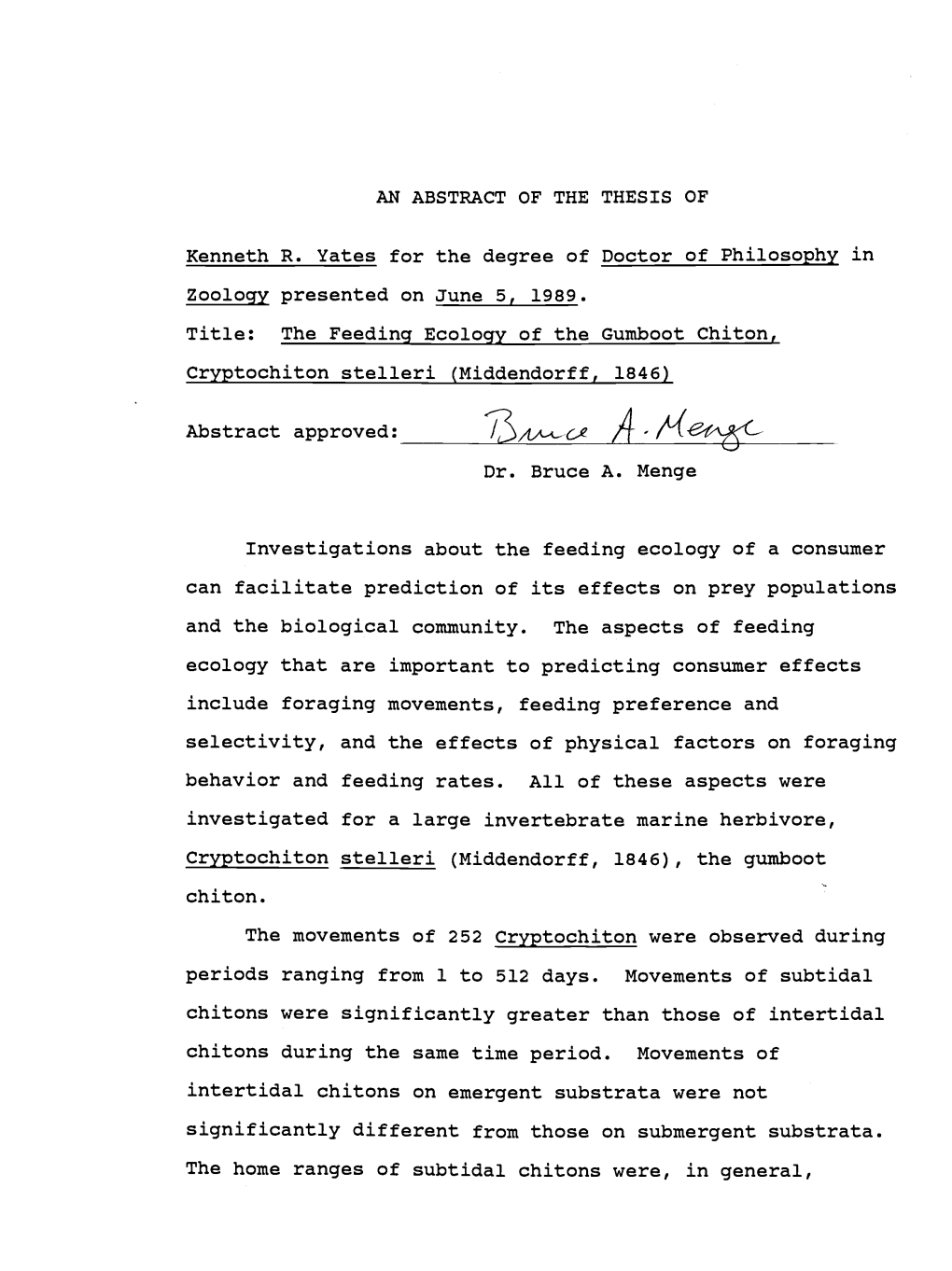 Kenneth R. Yates for the Degree of Doctor of Philosophy in Zoology Presented on June 5, 1989. the Feeding Ecology of the Gumboot