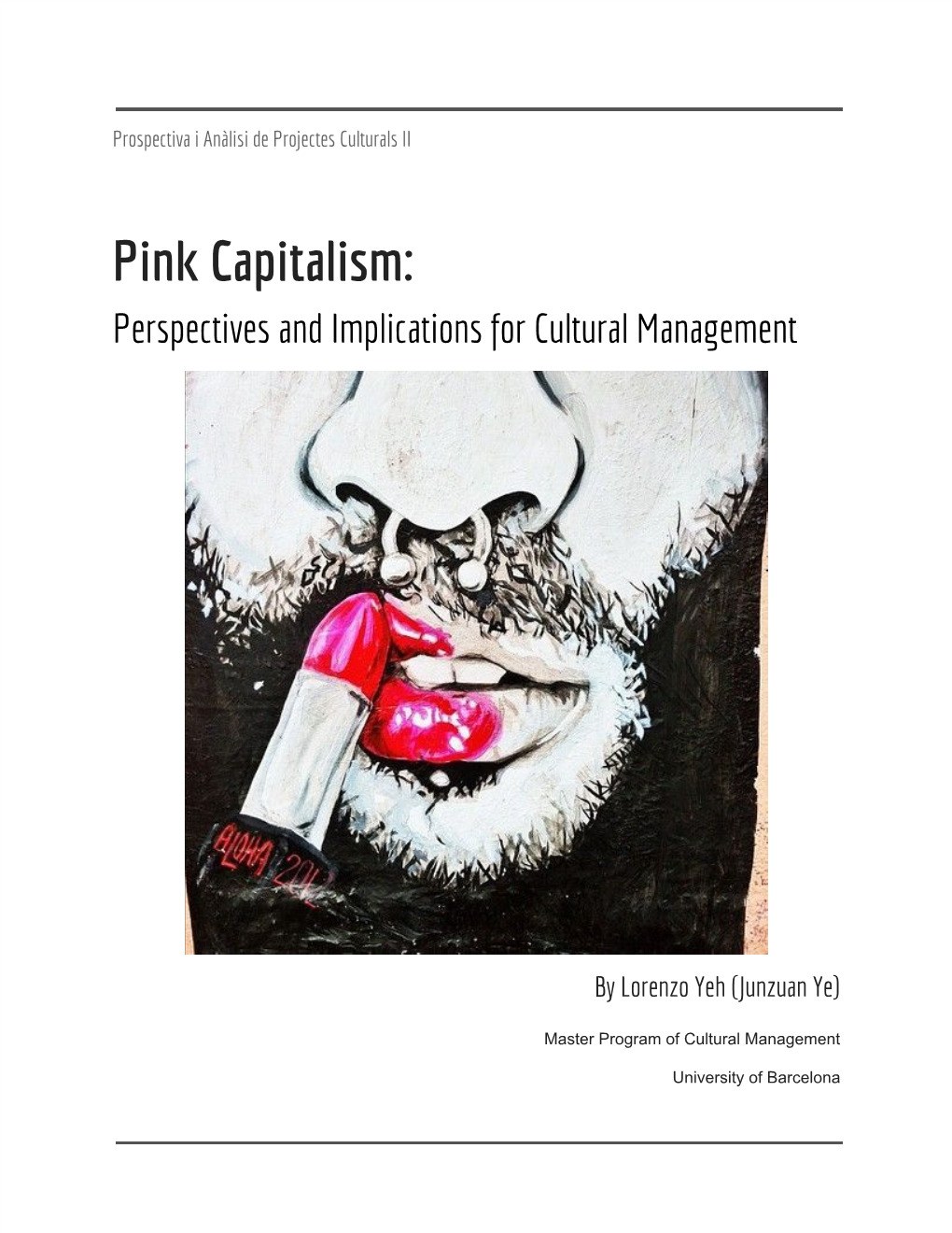 Pink Capitalism: Perspectives and Implications for Cultural Management