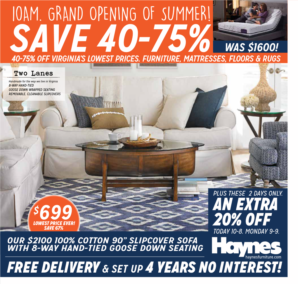 10Am. Grand Opening of Summer! Save 40-75% Was $1600! 40-75% Off Virginia’S Lowest Prices