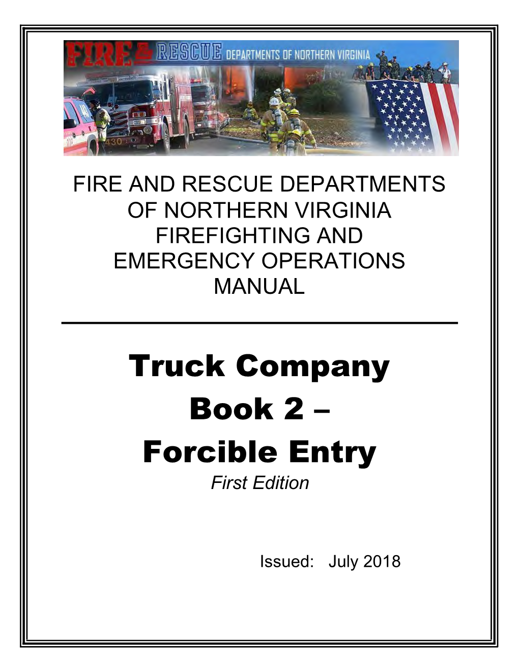 Forcible Entry First Edition