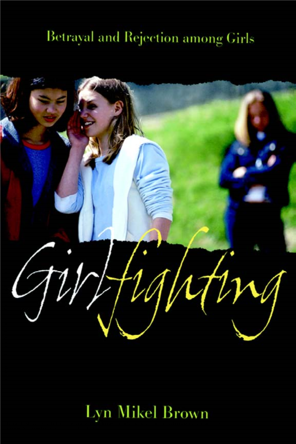 Girlfighting – Lyn Mikel Brown