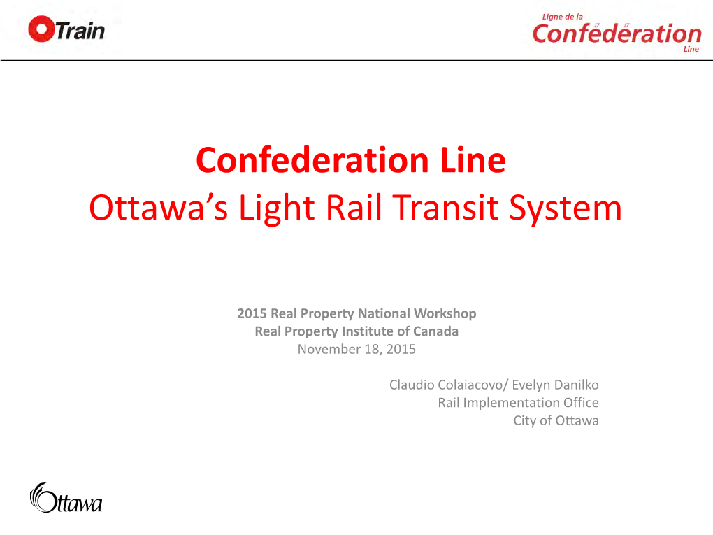 Confederation Line Ottawa's Light Rail Transit System