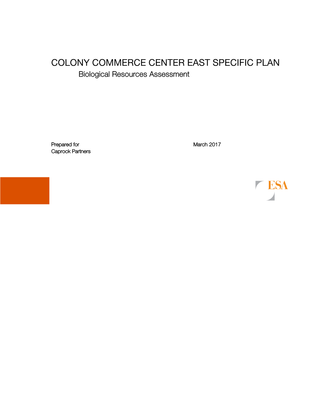 COLONY COMMERCE CENTER EAST SPECIFIC PLAN Biological Resources Assessment