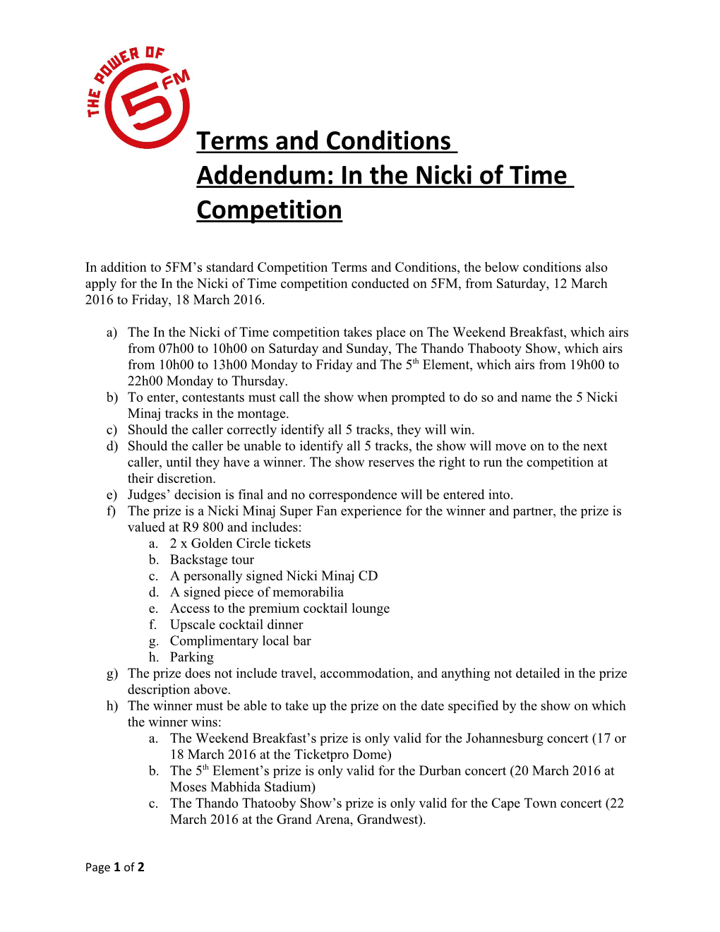 Terms and Conditions Addendum: in the Nicki of Time Competition