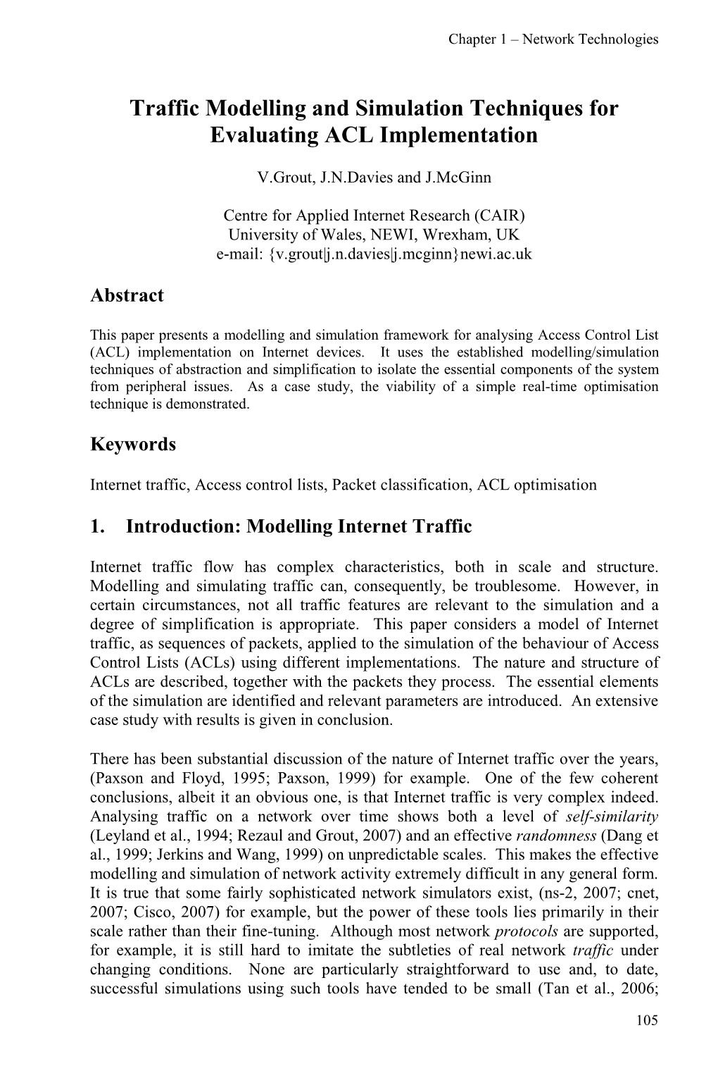 Traffic Modelling and Simulation Techniques for Evaluating ACL Implementation