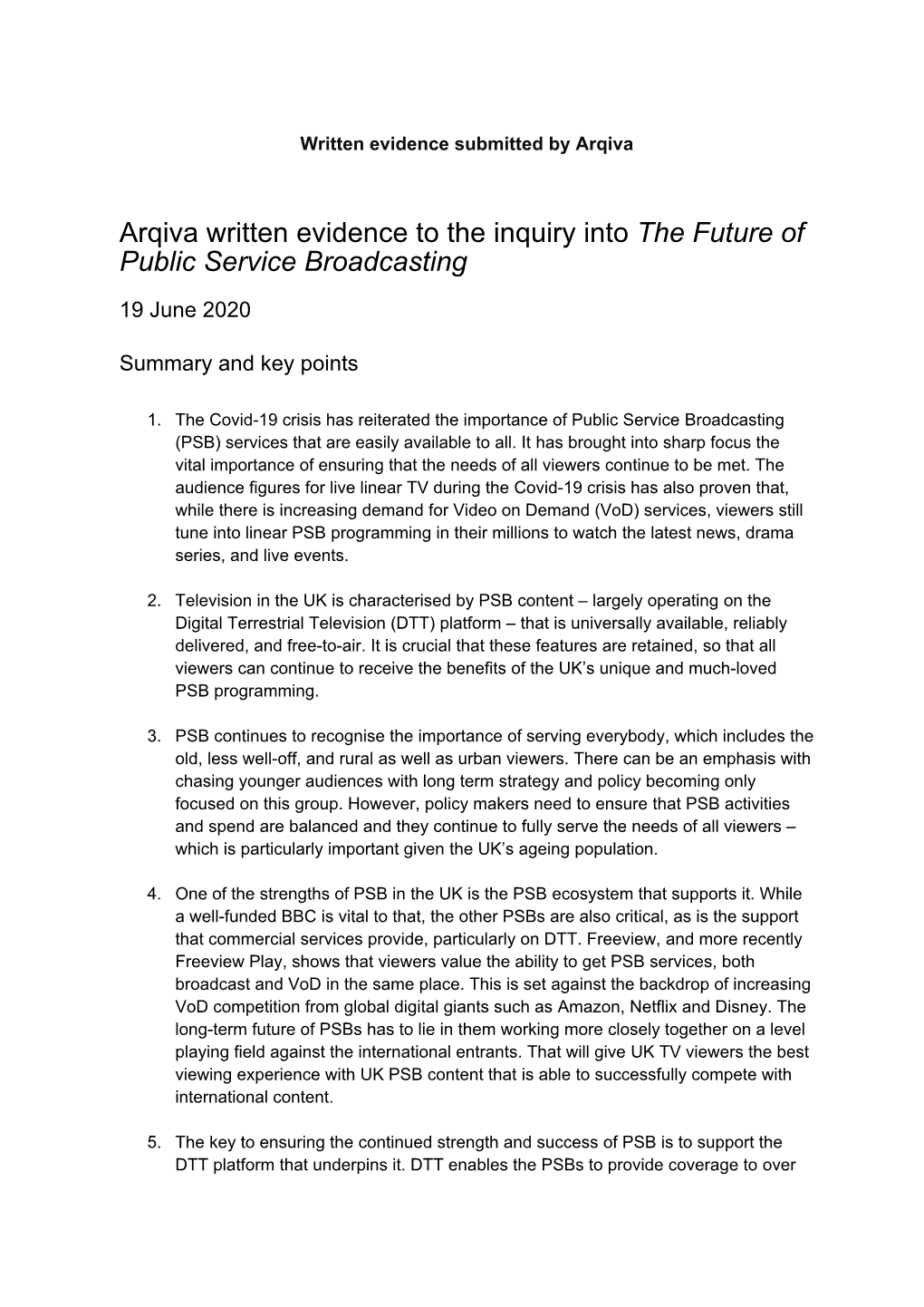 Arqiva Written Evidence to the Inquiry Into the Future of Public Service Broadcasting